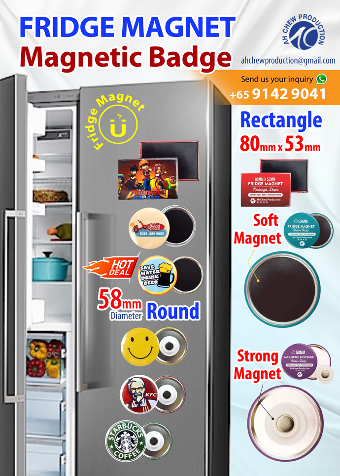 Singapore-Cheapest-Customize-Magnet-Button-badge Printing +6591429041